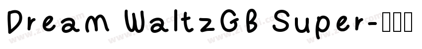 Dream WaltzGB Super字体转换